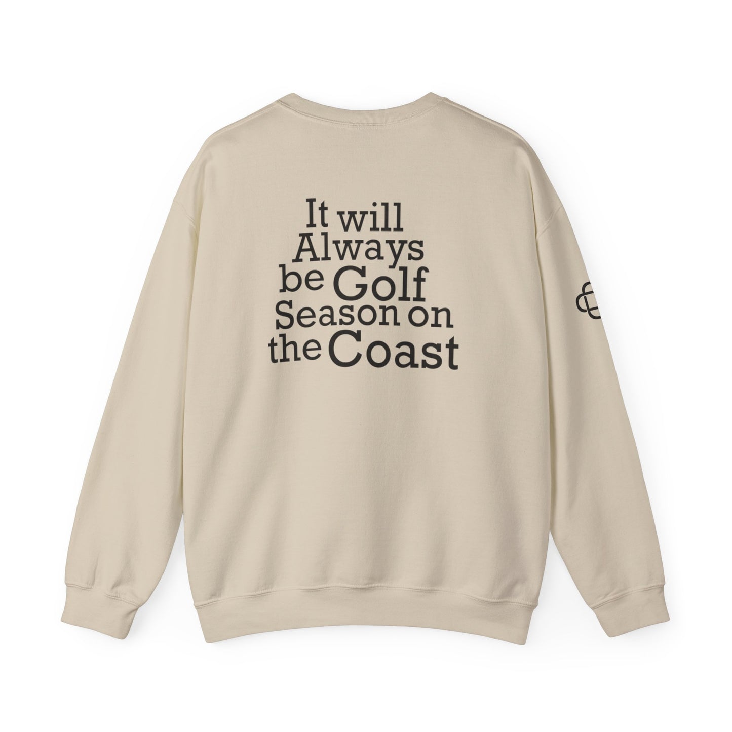 It Will Always Be Crewneck Sweatshirt